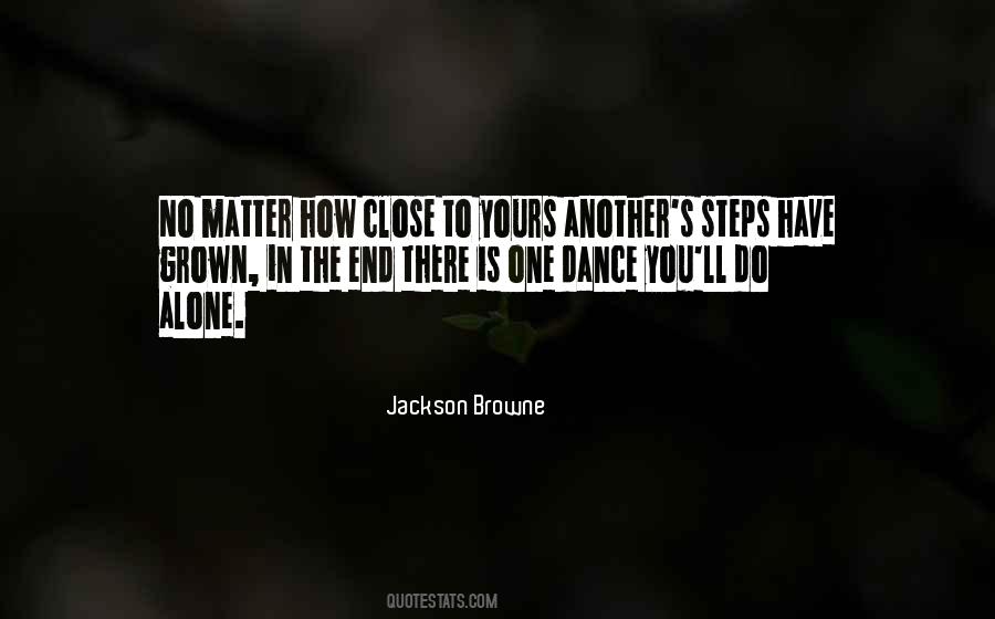 Quotes About No One Is Yours #1715008