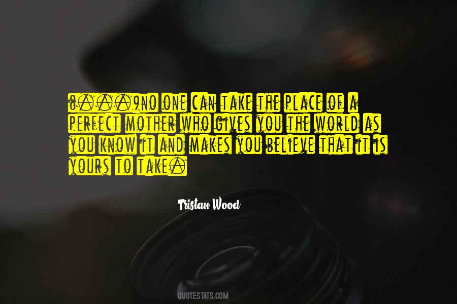 Quotes About No One Is Yours #1737655