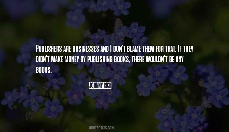 Quotes About Business And Money #468469