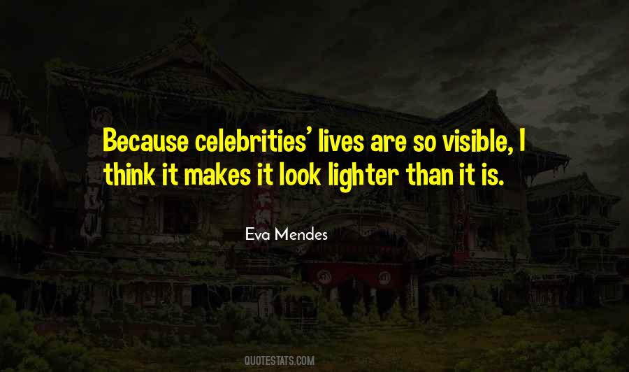 Quotes About Celebrities Life #427213
