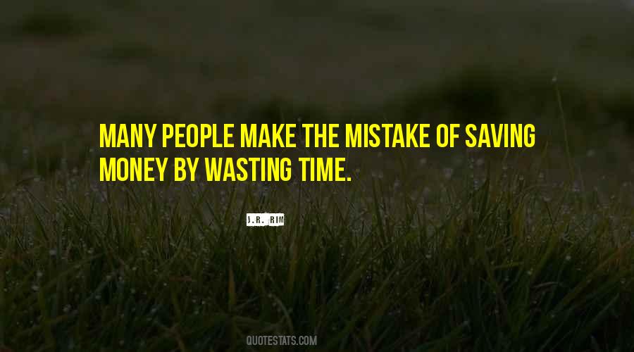 Quotes About Saving Time #1200253