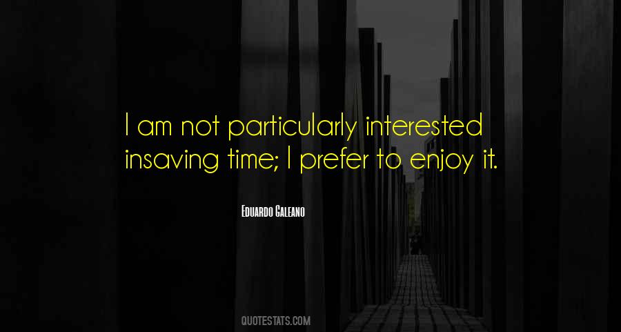 Quotes About Saving Time #734585