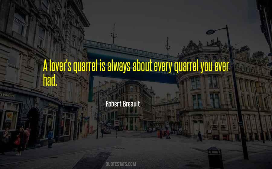 Quotes About Quarrel #1600304