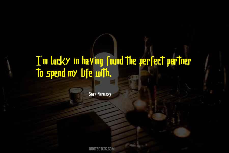 Quotes About A Perfect Life Partner #800135