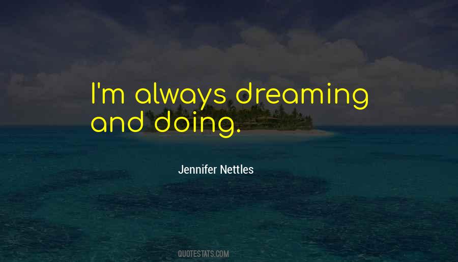 Quotes About Dreaming And Doing #1878353