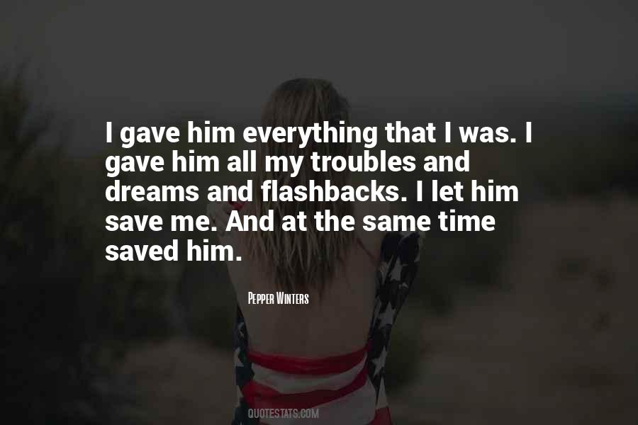 Quotes About Flashbacks #833801