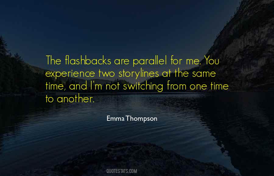 Quotes About Flashbacks #917052