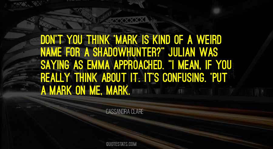 Quotes About Shadowhunters #1646365