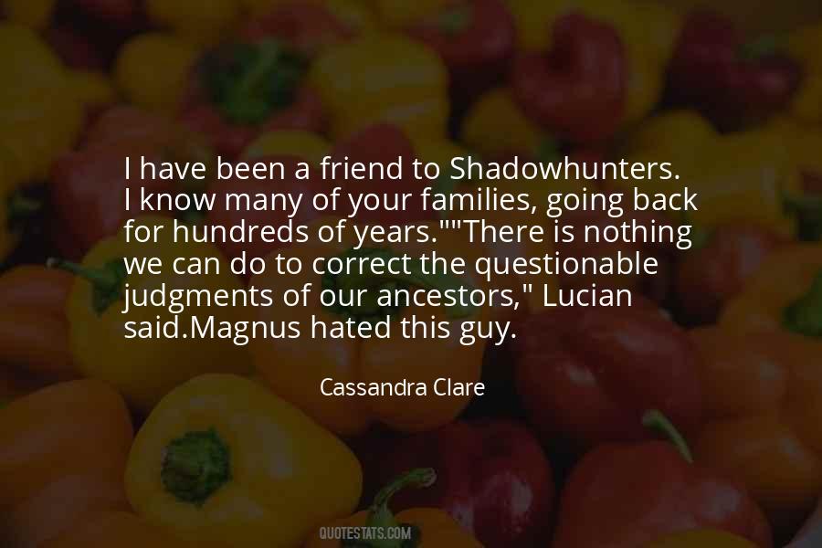 Quotes About Shadowhunters #572866