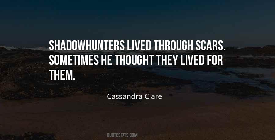 Quotes About Shadowhunters #650100