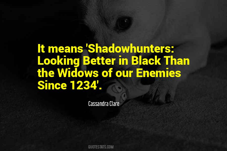 Quotes About Shadowhunters #733211
