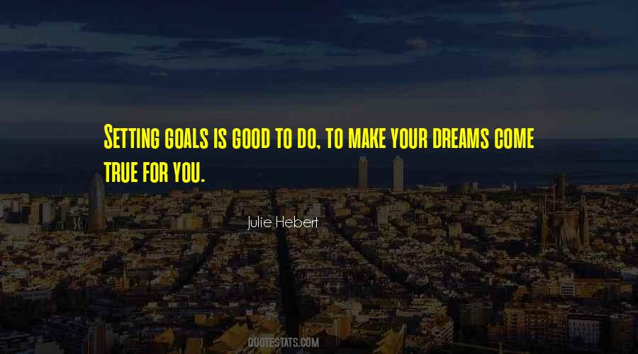 Quotes About Setting Goals #1087020