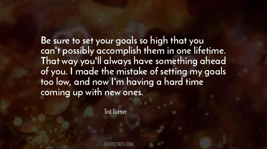 Quotes About Setting Goals #501191 Quotes About Setting Goals #501191
