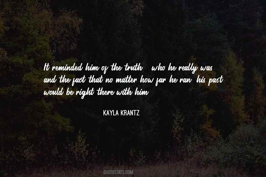 Quotes About What Is Truth #1622