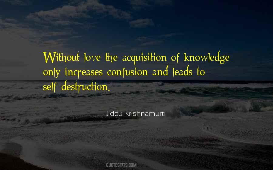 Krishnamurti Love Quotes #1074931