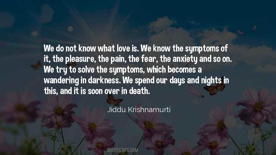 Krishnamurti Love Quotes #1128350