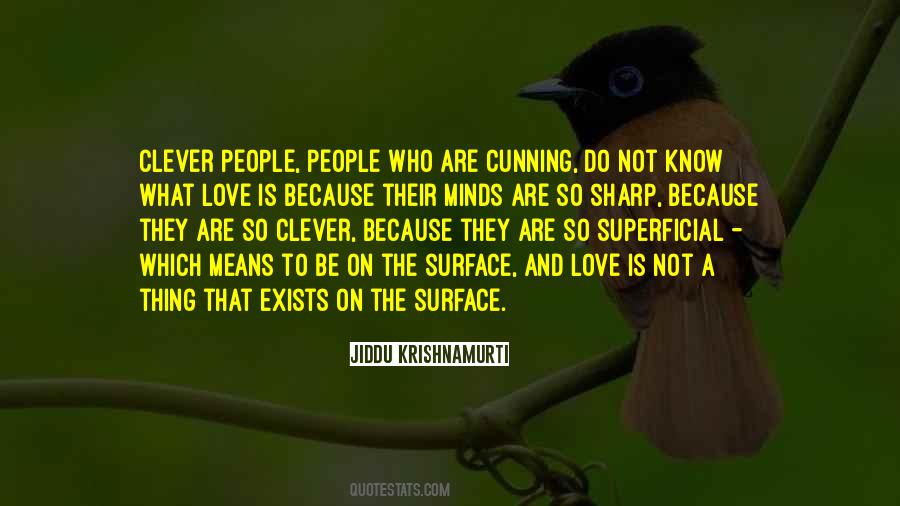 Krishnamurti Love Quotes #1195743
