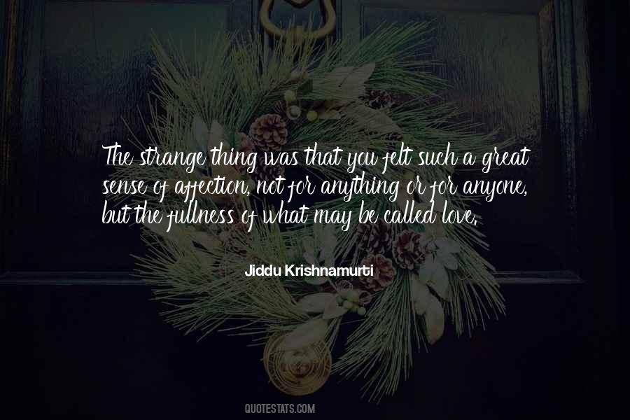 Krishnamurti Love Quotes #1757116