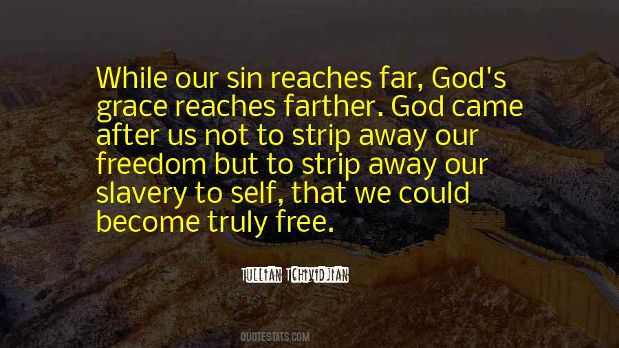 Self Slavery Quotes #1093266