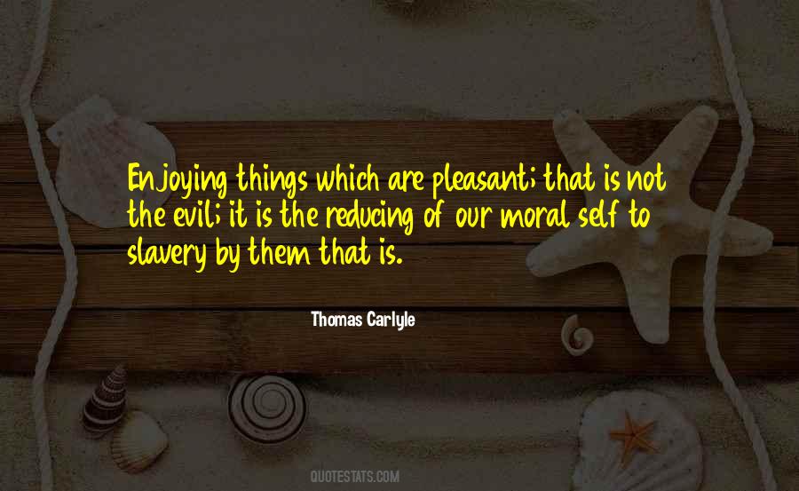 Self Slavery Quotes #113120