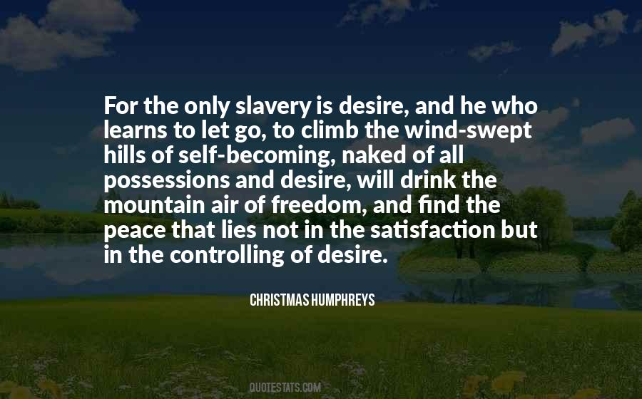 Self Slavery Quotes #1251443