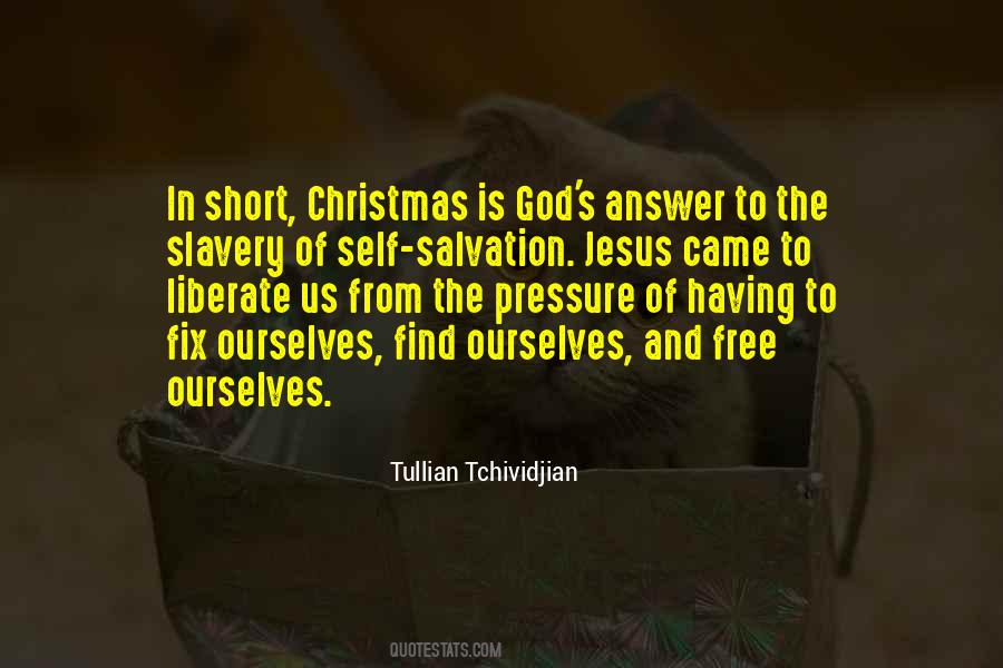 Self Slavery Quotes #1270016