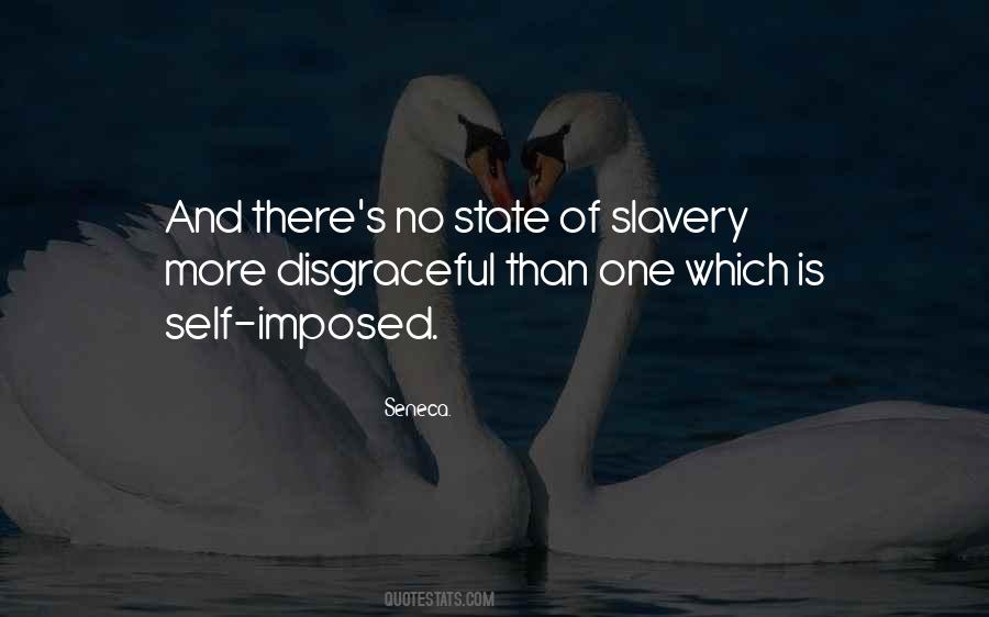Self Slavery Quotes #717213