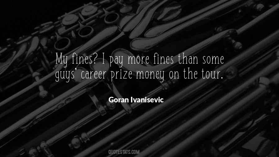 Quotes About Fines #1685465