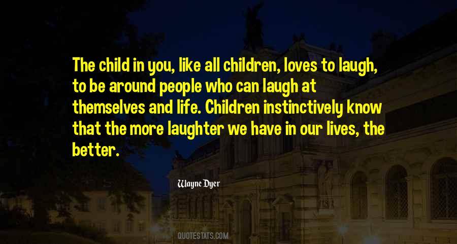 Quotes About A Child's Laughter #949116