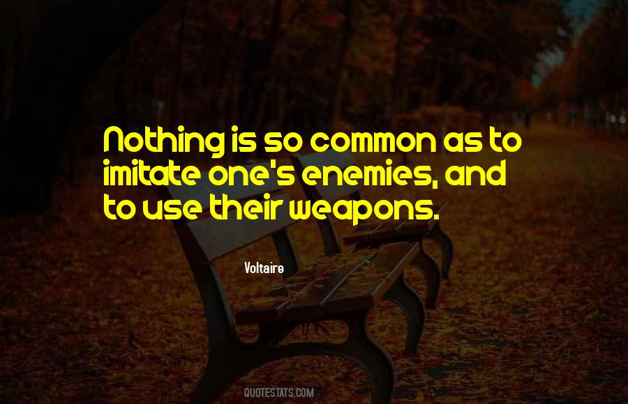 Quotes About Common Enemy #61486