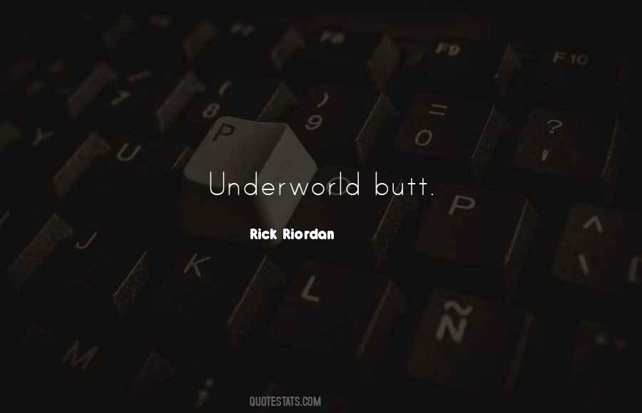 Quotes About Underworld #360413