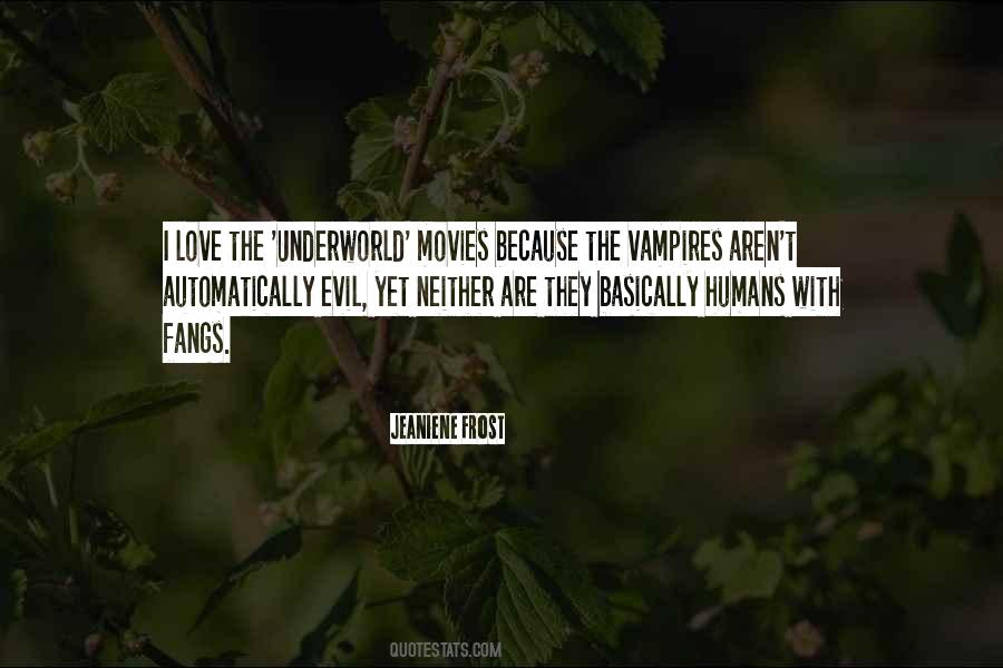 Quotes About Underworld #536867