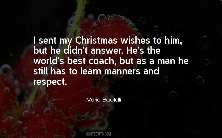 Quotes About Manners And Respect #1219092