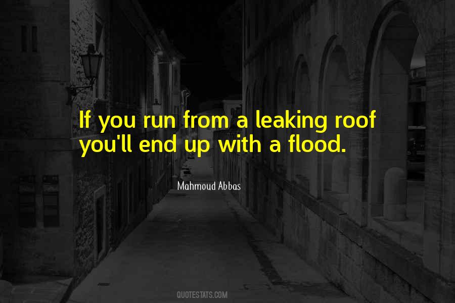 Quotes About Leaking Roof #1393476