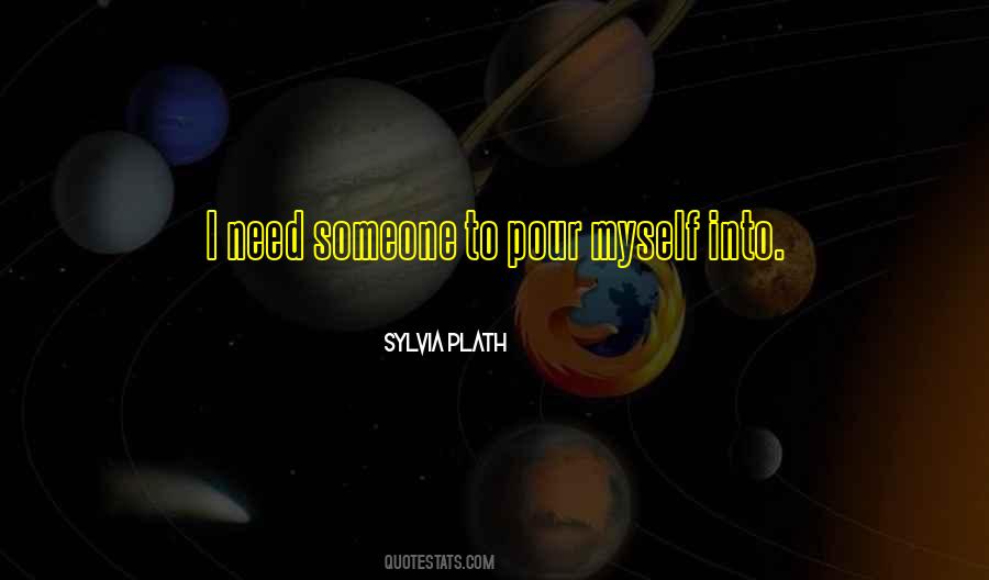 I Need Someone Quotes #1116252