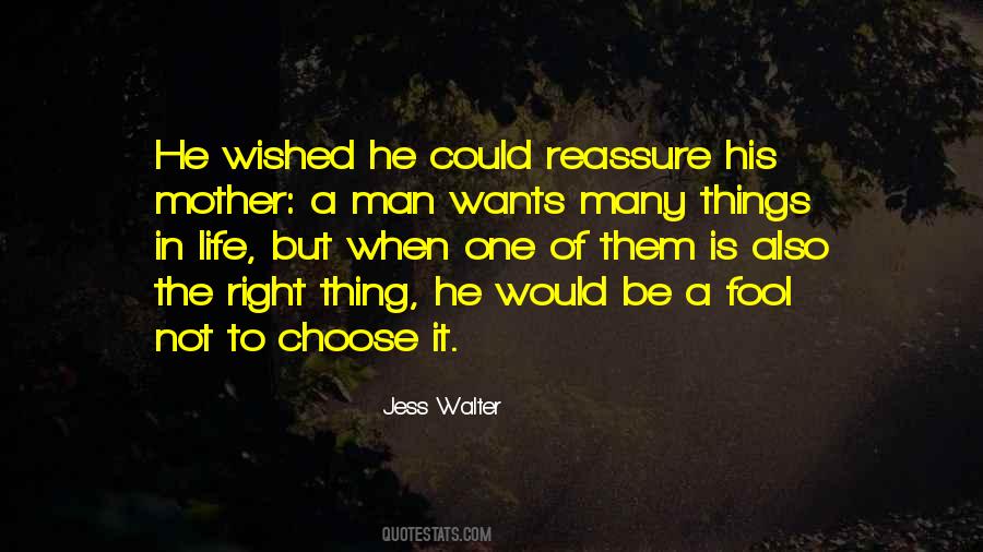 Life Is A Choice Quotes #283568