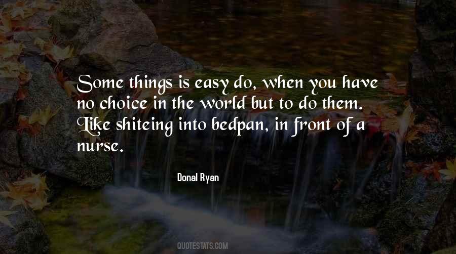 Life Is A Choice Quotes #388943
