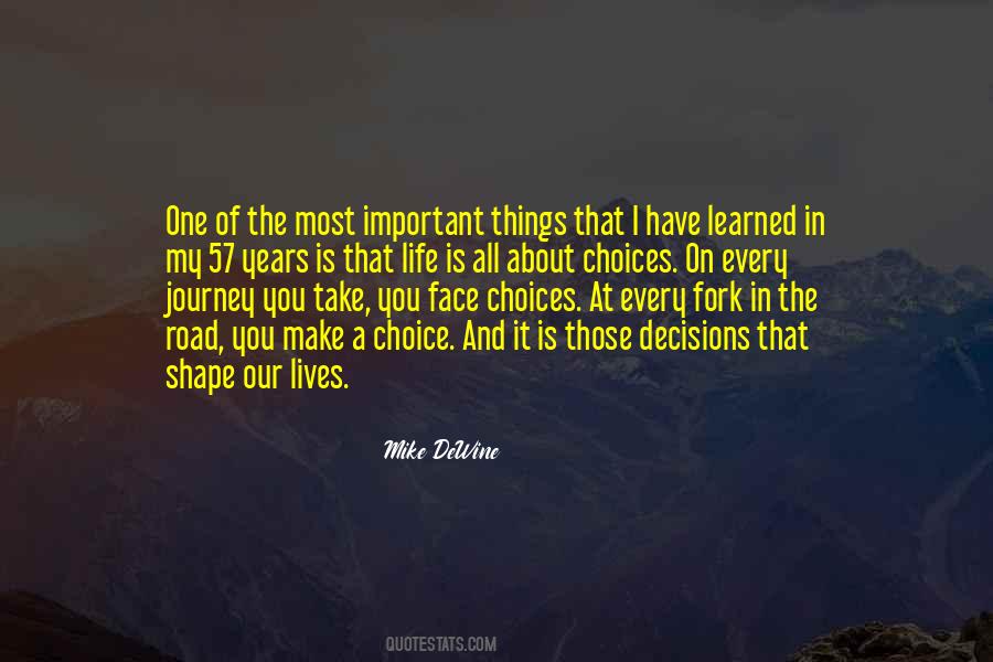 Life Is A Choice Quotes #73472