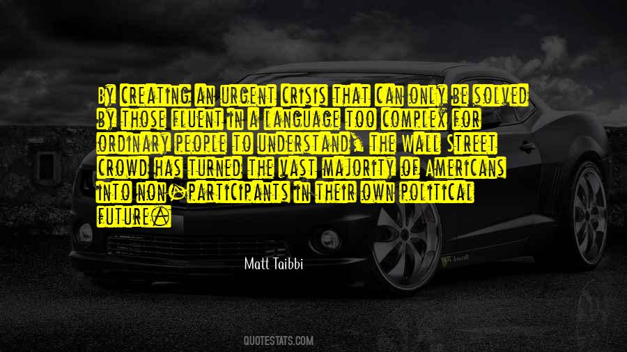 Quotes About Creating The Future #1591538