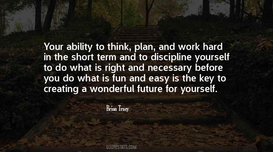 Quotes About Creating The Future #1853033