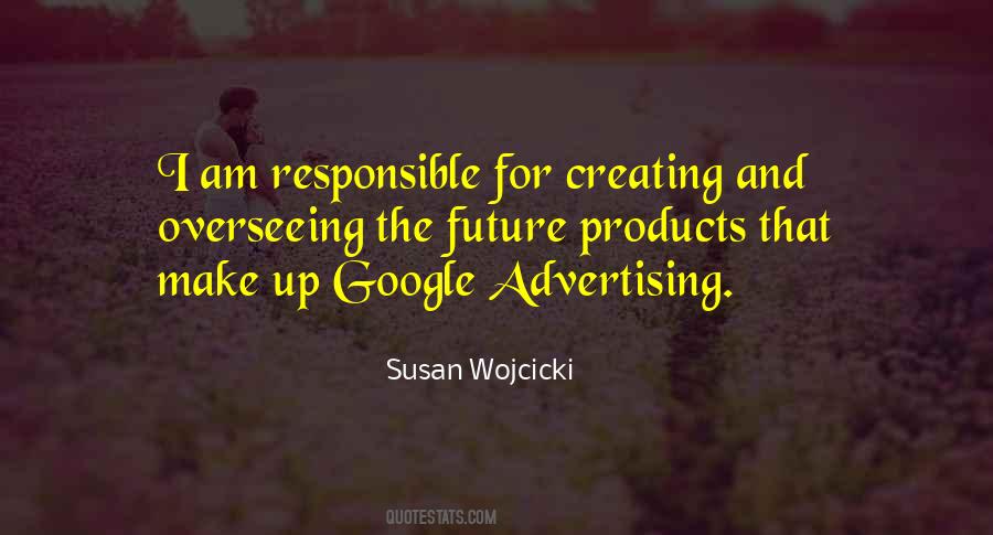 Quotes About Creating The Future #341700