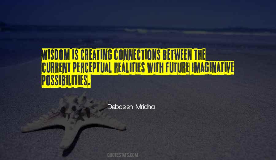 Quotes About Creating The Future #413894