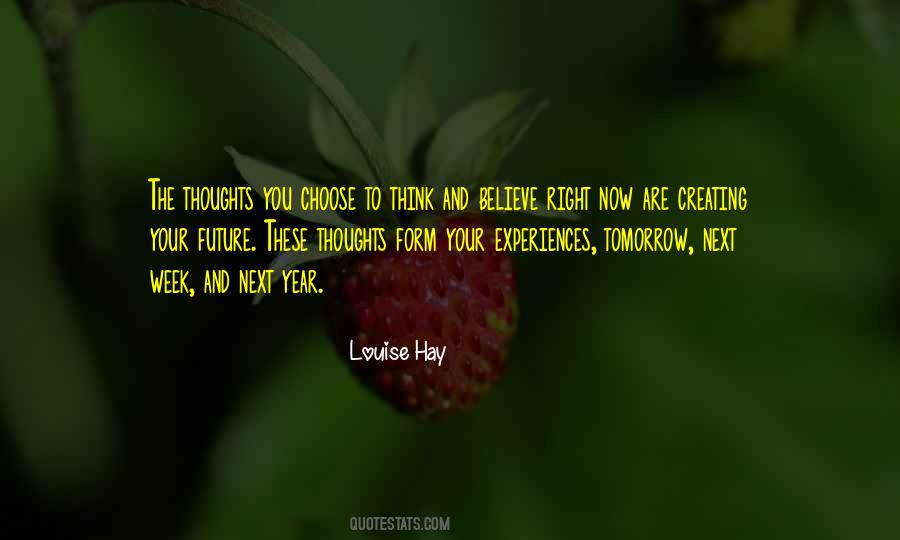 Quotes About Creating The Future #719628
