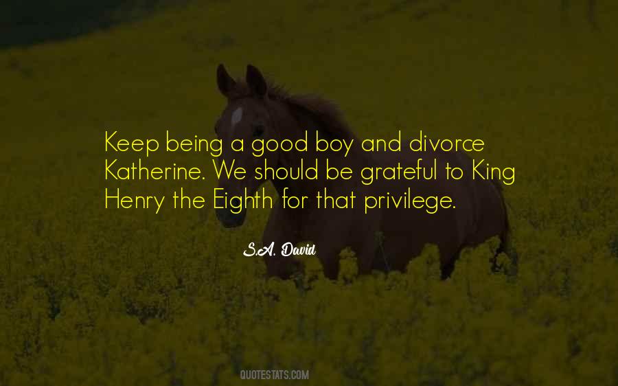 Quotes About Henry The Eighth #1109013