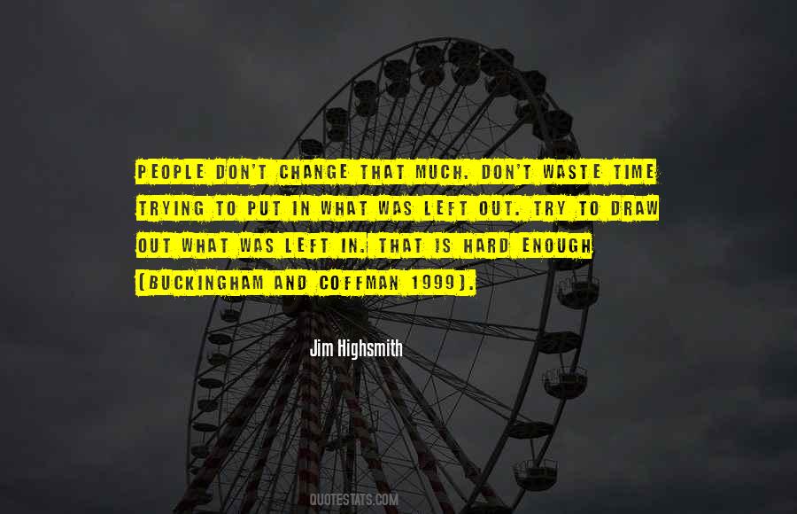 Quotes About Don't Change #1068198