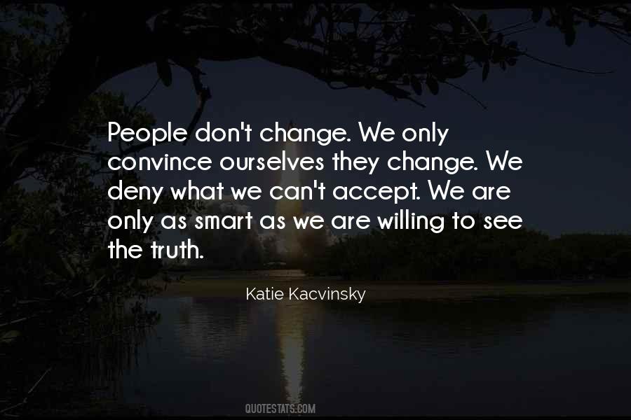 Quotes About Don't Change #1732133