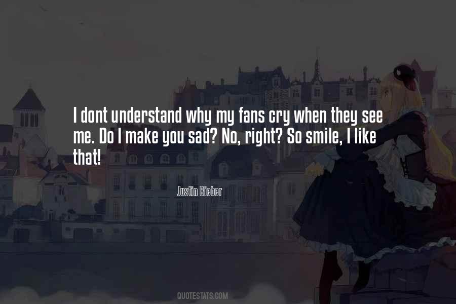 Quotes About When I Smile #6380