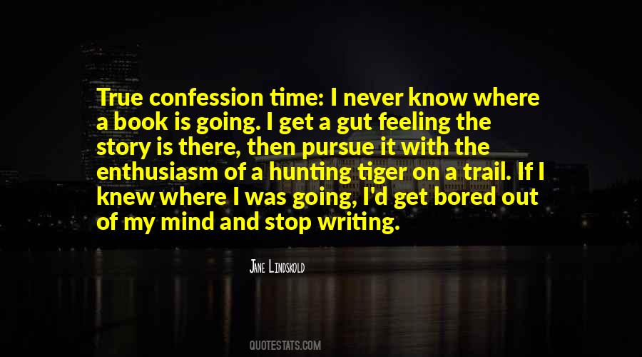 Jane True Quotes #1568735