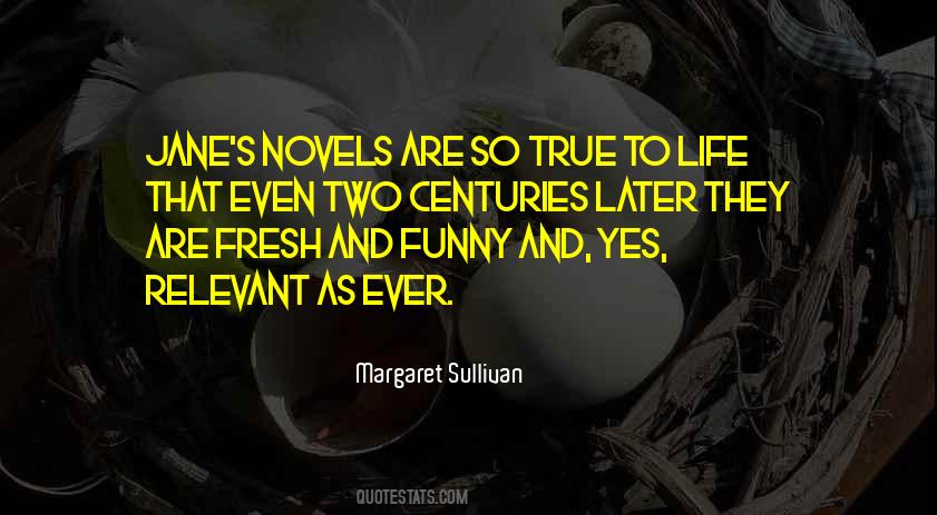 Jane True Quotes #548123