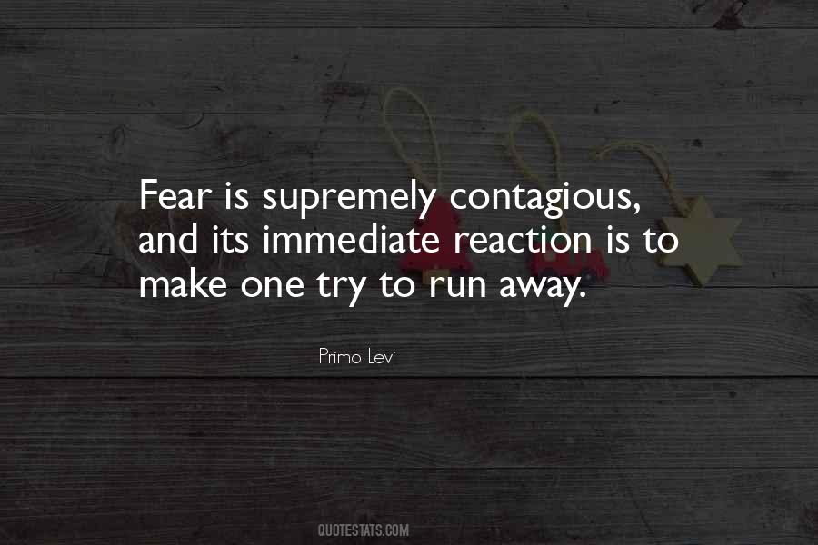 Quotes About Contagious #1185579